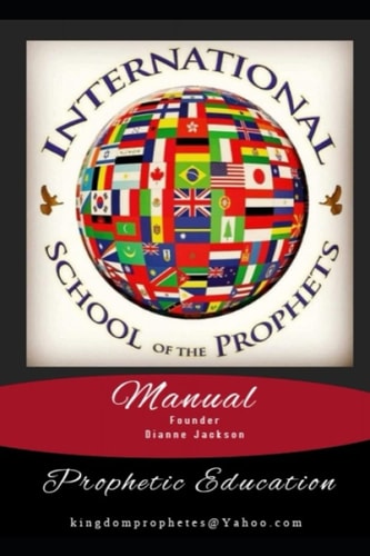 International School of the Prophets Manual Prophetic Education