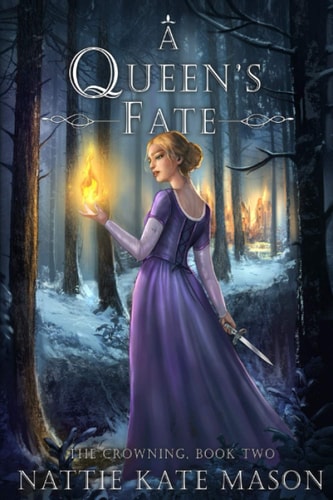 A Queen's Fate The Crowning: Book 2
