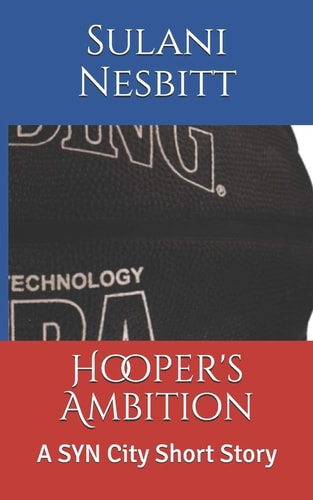 Hooper's Ambition A SYN City Short Story