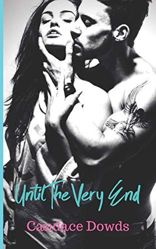 Until The Very End
