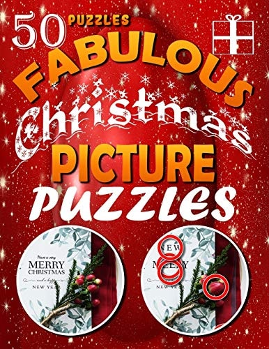 Fabulous Christmas Picture Puzzles Spot the Difference Book. Picture Search and Compare Pictures Book