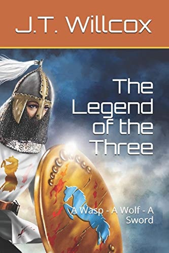 The Legend of the Three A Wasp - a Wolf - a Sword