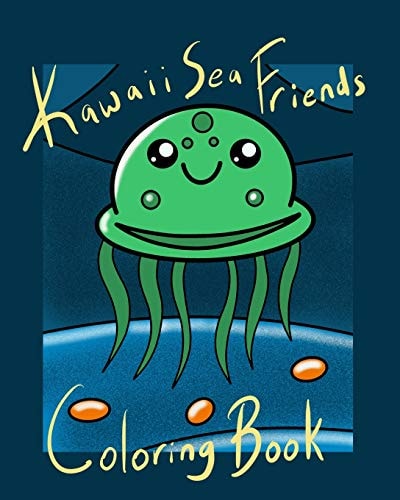 Kawaii Sea Friends Coloring Book A Collection of Super Cute Sea Animals for Coloring Fun! Includes Sea Animal Fun Facts. Large 8x10 Coloring Book for Children and Adults.