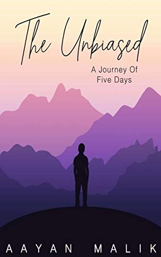 The Unbiased A Journey Of Five Days