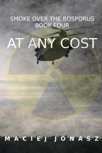 At Any Cost Smoke Over the Bosporus, Book 4
