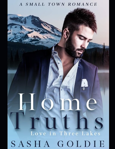Home Truths A Small Town Romance