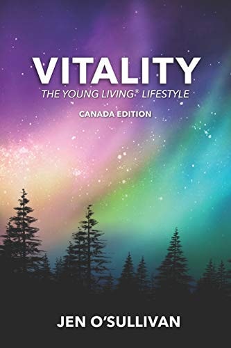 Vitality The Young Living Lifestyle CANADA EDITION