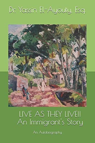 Live As They Live!! An Immigrant's Story