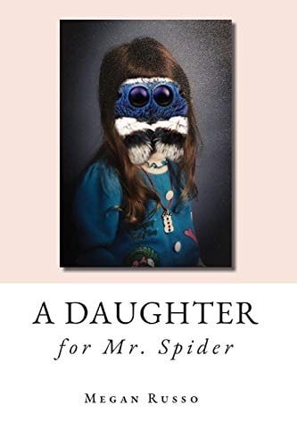 A Daughter for Mr. Spider