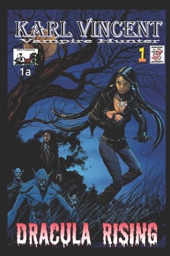 Karl Vincent Vampire Hunter 1a Dracula Rising