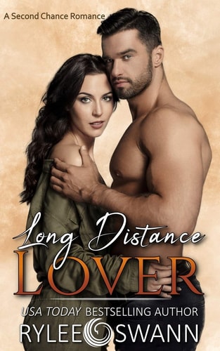 Long Distance Lover (a Second Chance Romance)