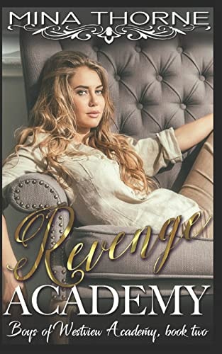 Revenge Academy The Boys of Westview Academy Book Two