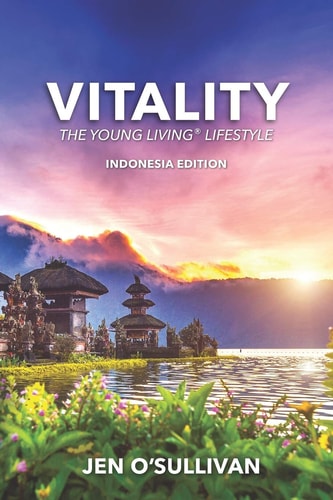 Vitality The Young Living Lifestyle INDONESIA EDITION