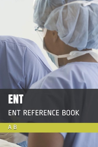 Ent Ent Reference Book