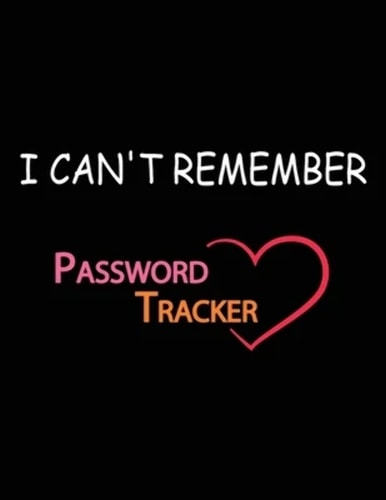 I Can't Remember A Password Tracker