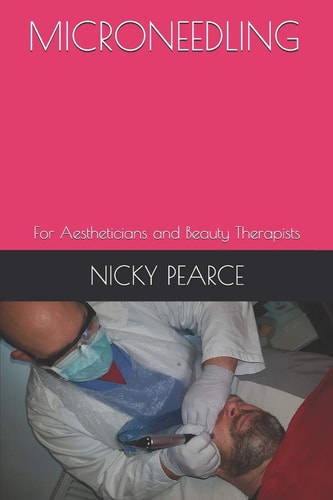 Microneedling For Aestheticians and Beauty Therapists