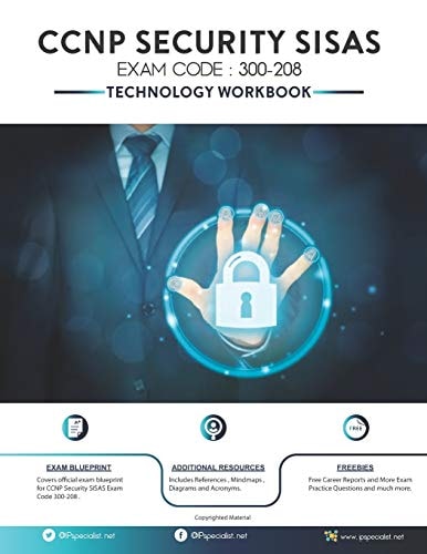 CCNP Security SISAS Technology Workbook Exam (300-208)