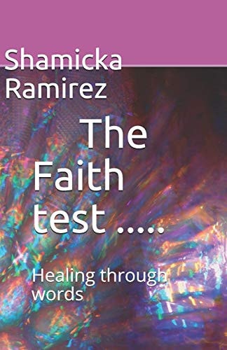 The Faith Test Healing Through Words