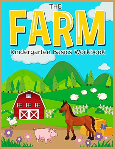 The FARM Basic Kindergarten Basics Workbook: Fun Activities Math Skills for Kindergarten Preschool