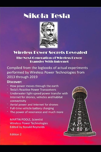 Nikola Tesla's Wireless Power Transfer Secrets Revealed The Next Generation of Wireless Power Transfer