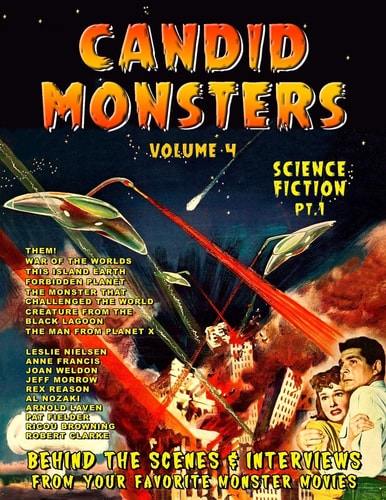 Candid Monsters Volume 4 BEHIND the SCENES & INTERVIEWS from Your Favorite Monster Movies Science Fiction Films Part 1