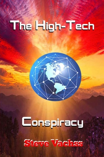 The High-Tech Conspiracy Cyber Crime Genius Fifty Years in the Future