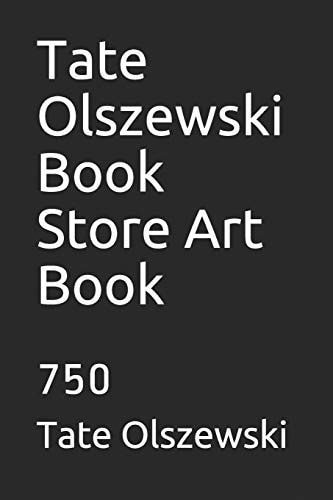 Tate Olszewski Book Store Art Book 750