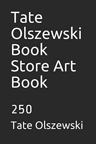 Tate Olszewski Book Store Art Book 250