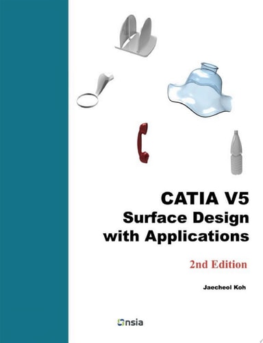 CATIA V5 Surface Design with Applications
