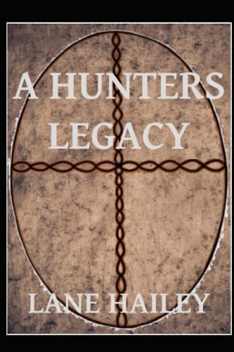 A Hunters Legacy