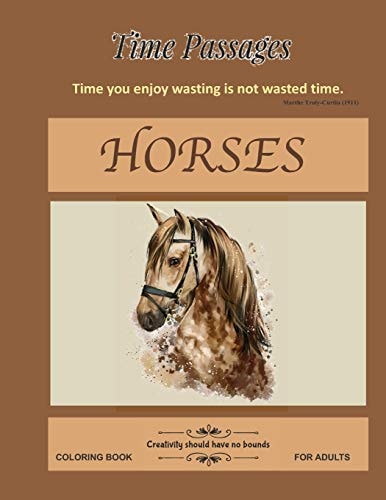 Horses Coloring Book for Adults Unique New Series of Design Originals Coloring Books for Adults, Teens, Seniors