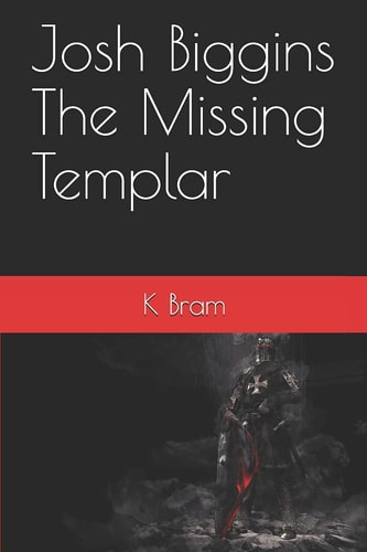 Josh Biggins The Missing Templar