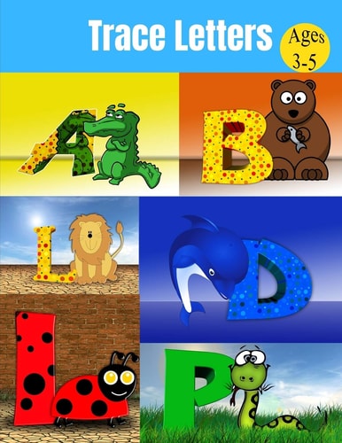 Trace Letters Ages 3-5 Alphabet Handwriting Practice Workbook for Kids, Coloring Book