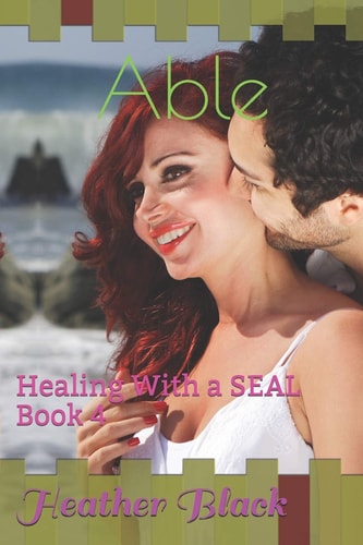 Able Healing With a SEAL Book 4