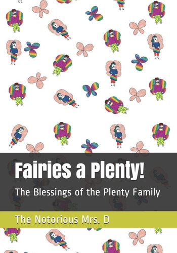 Fairies a Plenty! The Blessings of the Plenty Family