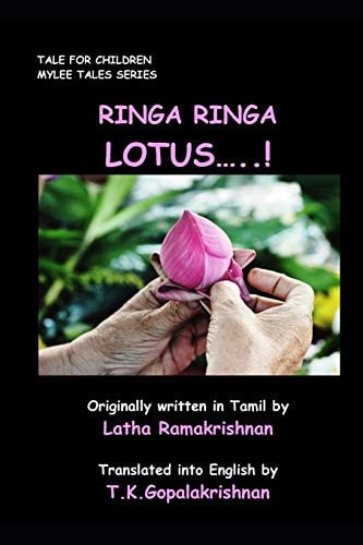 Ringa Ringa Lotus... . ! Tale for Children - Mylee Series
