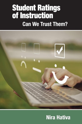 Student Ratings of Instruction Can We Trust Them?