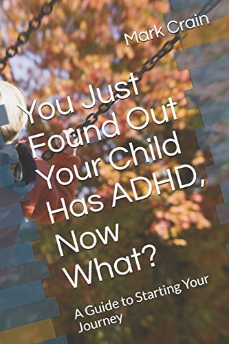 You Just Found Out Your Child Has ADHD, Now What? A Guide to Starting Your Journey