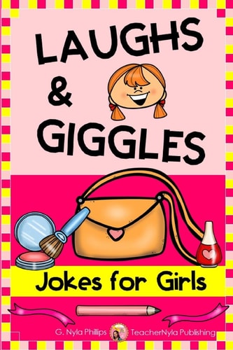 Jokes for Girls Girls Love Jokes Too! Plus BFF Knock-Knock Jokes and Tongue Twisters!