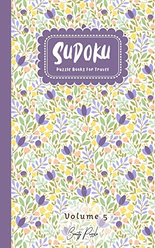 Sudoku Puzzle Books For Travel Easy to Extreme Level Puzzle Travel Friendly Book Pocket Size 5x8 Inches (Volume 5)