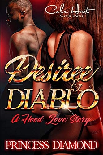 Desiree & Diablo A Hood Love Story