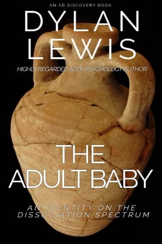 The Adult Baby An Identity on the Dissociation Spectrum