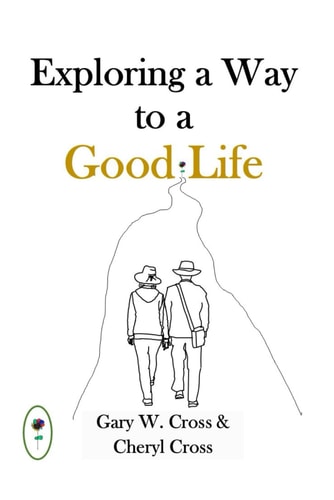 Exploring a Way to a Good Life