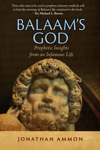 Balaam's God Prophetic Insights from an Infamous Life