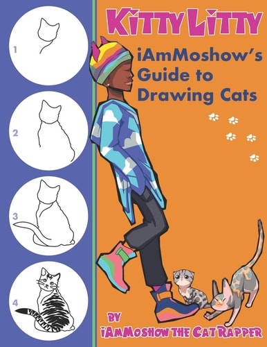 Kitty Litty IAmMoshow's Guide to Drawing Cats