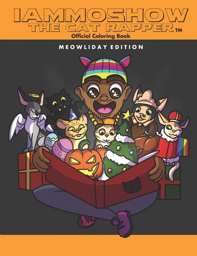 IAmMoshow The Cat Rapper Official Coloring Book Meowliday Edition