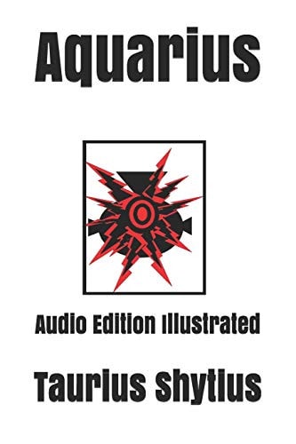 Aquarius Audio Edition Illustrated