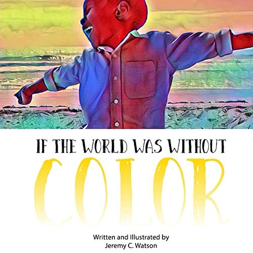 If the World Was Without Color