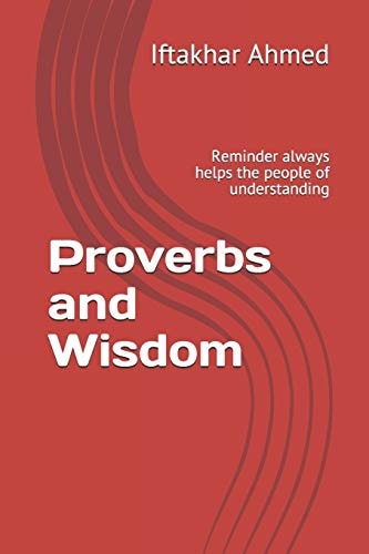 Proverbs and Wisdom Reminder Always Helps the People of Understanding