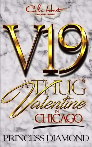 A Thug Valentine In Chicago A Hood Love Story